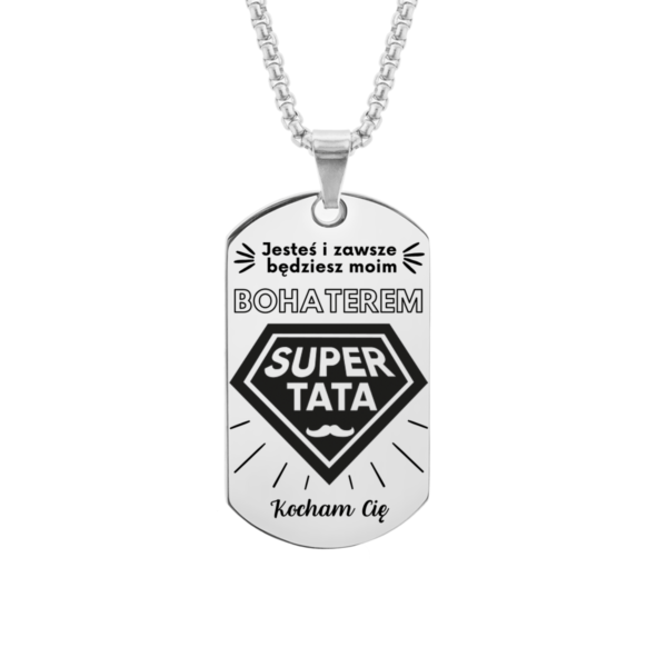 Nieśmiertelnik z grawerem dla taty - kolor srebrny - super tata