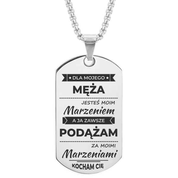 Nieśmiertelnik dla męża - podążam za marzeniami - kolor srebrny