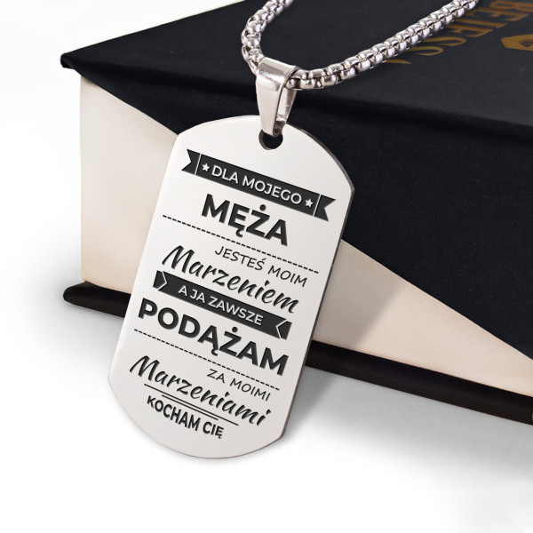 Nieśmiertelnik dla męża - podążam za marzeniami - kolor srebrny
