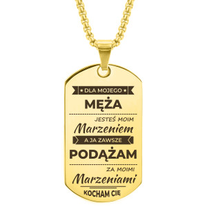 Nieśmiertelnik dla męża - podążam za marzeniami - kolor złoty