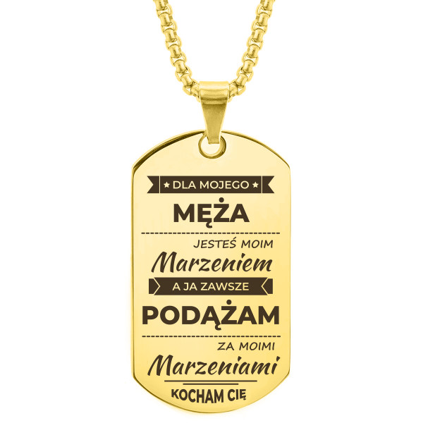 Nieśmiertelnik dla męża - podążam za marzeniami - kolor złoty