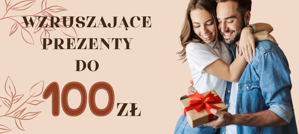 Katalog prezentów do 100 złotych