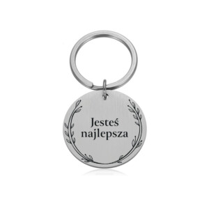 GRAWERY - BRELOK - JESTEŚ NAJLEPSZAai.8 BRELOK - DLA - - kółko - srebrny (1)